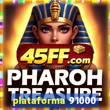 plataforma 91000